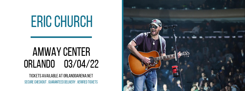 Eric Church at Amway Center tickets Eric Church at Amway Center