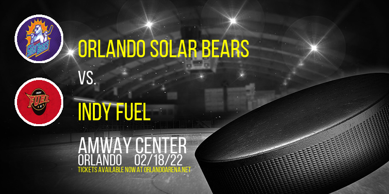Orlando Solar Bears vs. Indy Fuel at Amway Center tickets Orlando Solar Bears vs. Indy Fuel at Amway Center