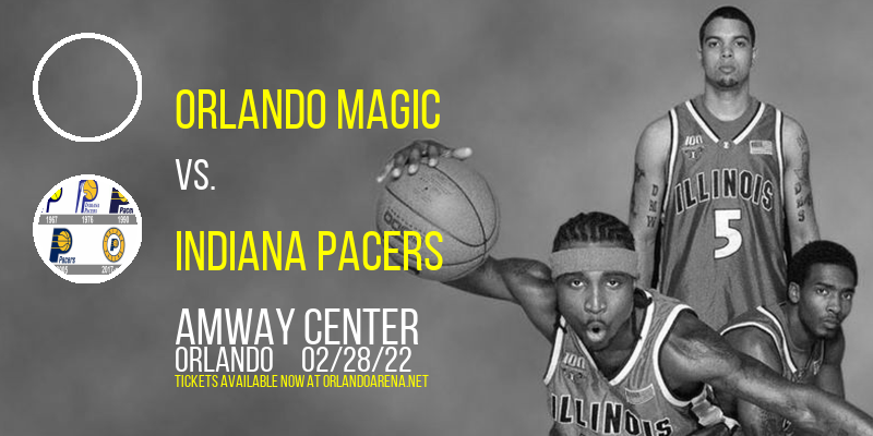 Orlando Magic vs. Indiana Pacers at Amway Center tickets Orlando Magic vs. Indiana Pacers at Amway Center