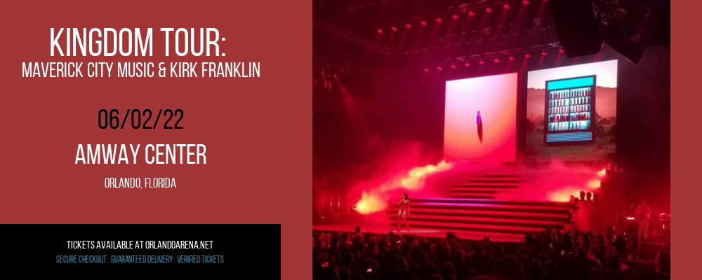 Kingdom Tour: Maverick City Music & Kirk Franklin at Amway Center tickets Kingdom Tour: Maverick City Music & Kirk Franklin at Amway Center