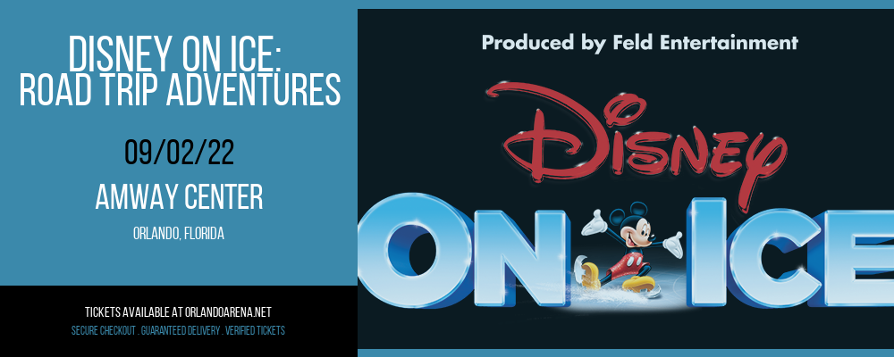 Disney On Ice: Road Trip Adventures at Amway Center tickets Disney On Ice: Road Trip Adventures at Amway Center