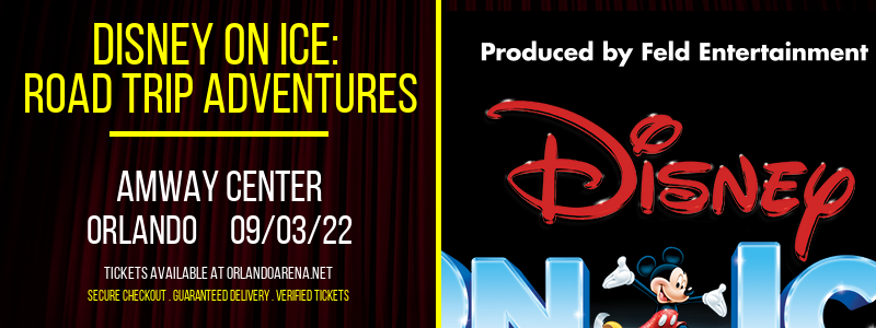 Disney On Ice: Road Trip Adventures at Amway Center tickets Disney On Ice: Road Trip Adventures at Amway Center