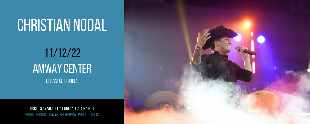 Christian Nodal at Amway Center tickets Christian Nodal at Amway Center