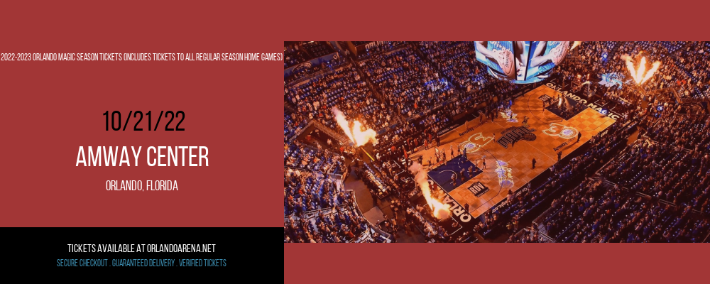 2022-2023 Orlando Magic Season Tickets (Includes Tickets To All Regular Season Home Games) at Amway Center tickets 2022-2023 Orlando Magic Season Tickets (Includes Tickets To All Regular Season Home Games) at Amway Center