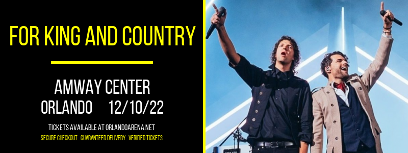 For King and Country at Amway Center tickets For King and Country at Amway Center
