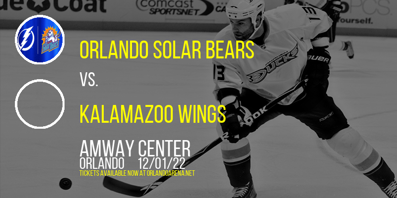 Orlando Solar Bears vs. Kalamazoo Wings at Amway Center tickets Orlando Solar Bears vs. Kalamazoo Wings at Amway Center