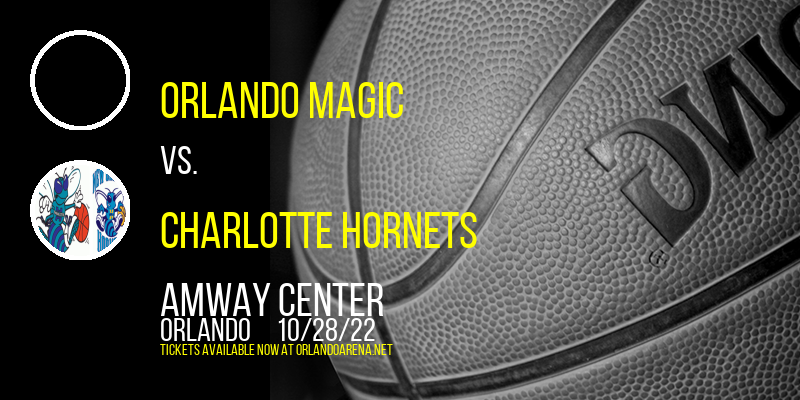 Orlando Magic vs. Charlotte Hornets at Amway Center tickets Orlando Magic vs. Charlotte Hornets at Amway Center