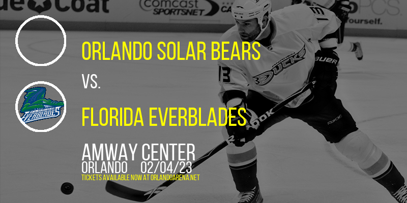 Orlando Solar Bears vs. Florida Everblades at Amway Center tickets Orlando Solar Bears vs. Florida Everblades at Amway Center