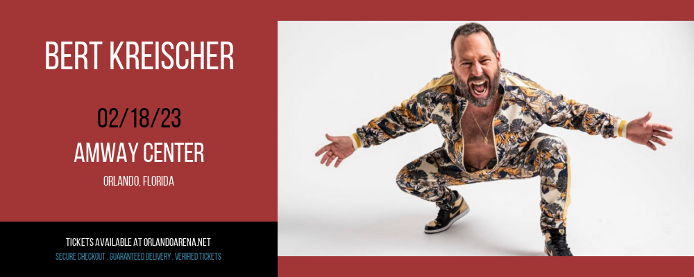 Bert Kreischer at Amway Center tickets Bert Kreischer at Amway Center