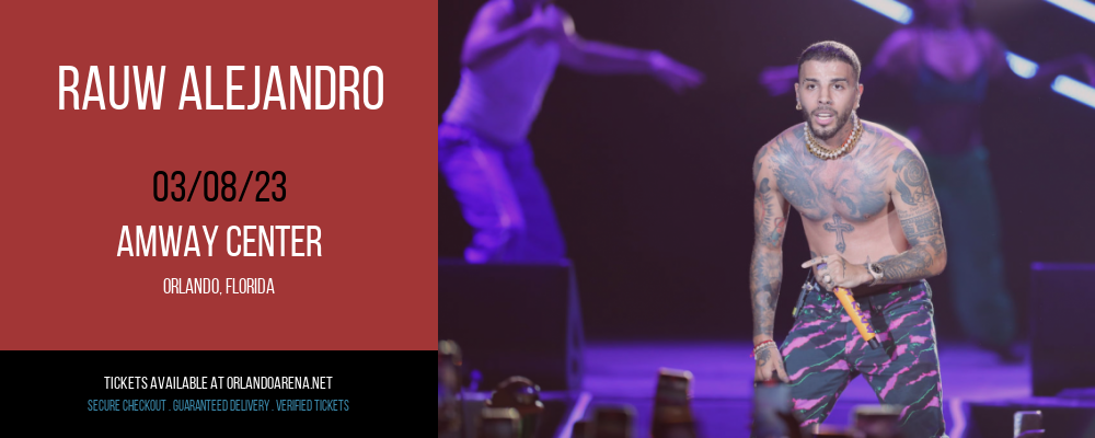 Rauw Alejandro at Amway Center tickets Rauw Alejandro at Amway Center