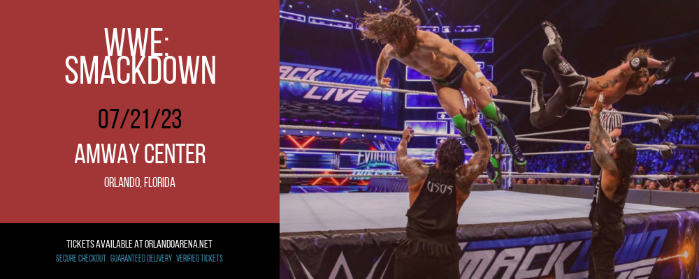 WWE: Smackdown at Amway Center tickets WWE: Smackdown at Amway Center