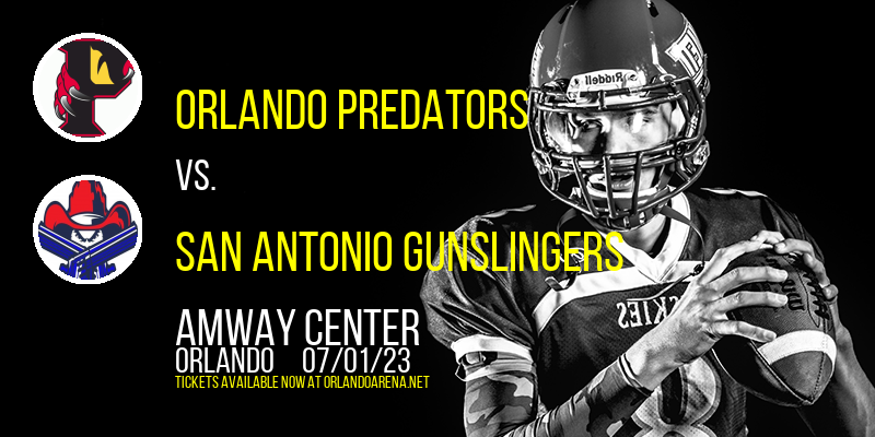 Orlando Predators vs. San Antonio Gunslingers at Amway Center tickets Orlando Predators vs. San Antonio Gunslingers at Amway Center