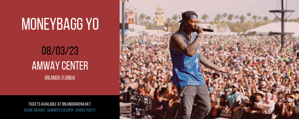 MoneyBagg Yo at Amway Center tickets MoneyBagg Yo at Amway Center