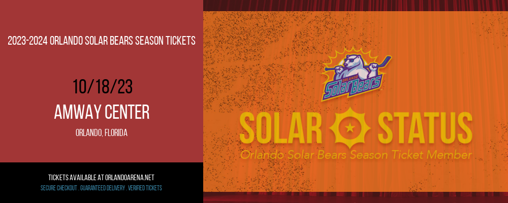 2023-2024 Orlando Solar Bears Season Tickets at Amway Center