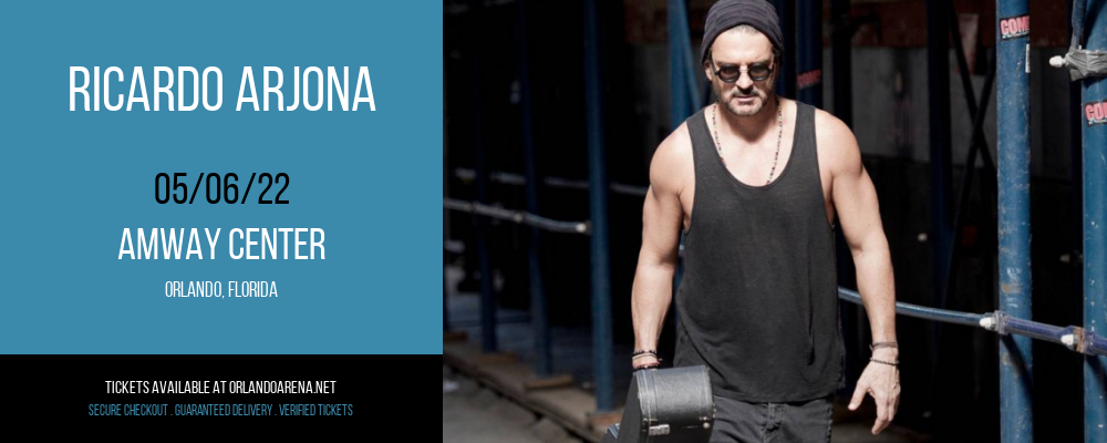 Ricardo Arjona at Amway Center tickets Ricardo Arjona at Amway Center