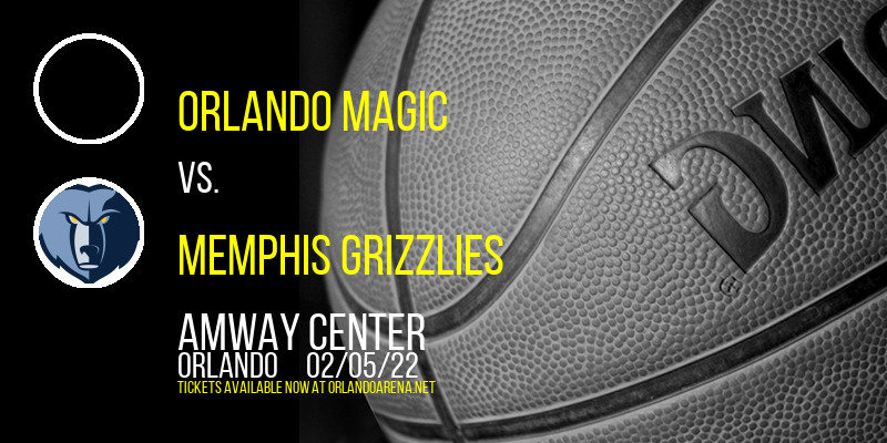 Orlando Magic vs. Memphis Grizzlies at Amway Center tickets Orlando Magic vs. Memphis Grizzlies at Amway Center