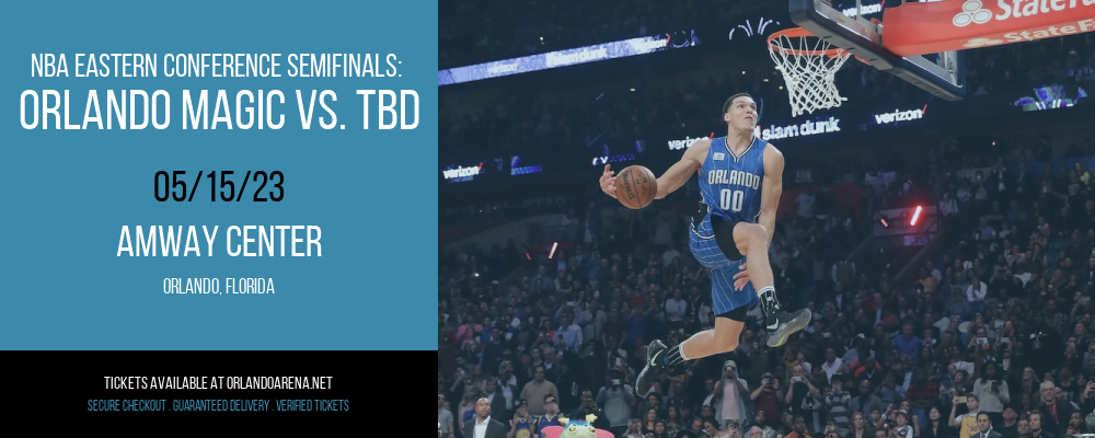 NBA Eastern Conference Semifinals: Orlando Magic vs. TBD [CANCELLED] at Amway Center