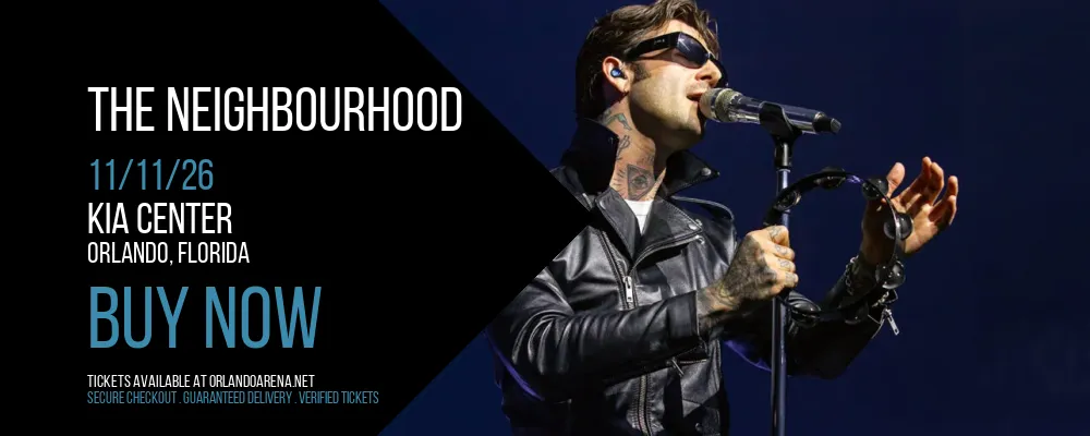 The Neighbourhood at Kia Center